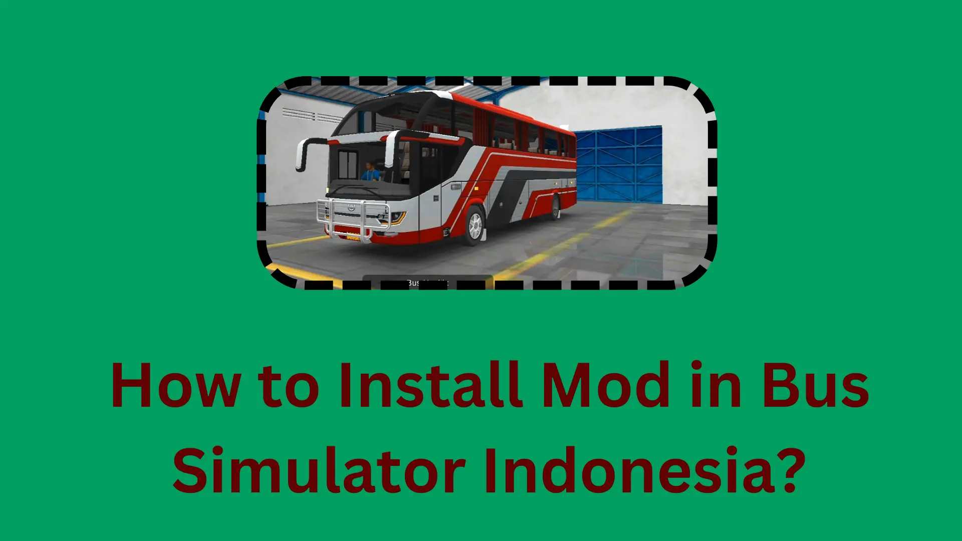 Feature image of how to install mod, showing bus in background